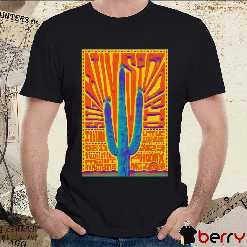 Poster Slightly Stoopid August 14 2025 Talking Stick Resort Amphitheatre In Phoenix AZ t-shirt
