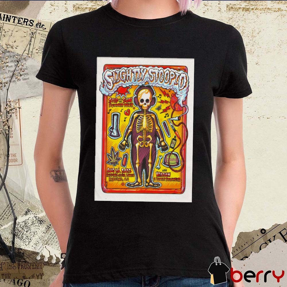 Poster Slightly Stoopid August 16 2025 Redding Civic Lawn In Redding CA t-shirt