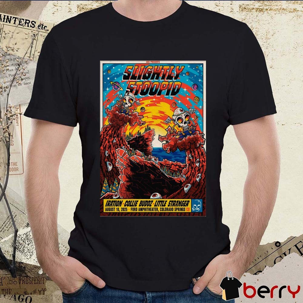 Poster Slightly Stoopid Ford Amphitheater in Colorado Springs CO August 10 2025 t-shirt