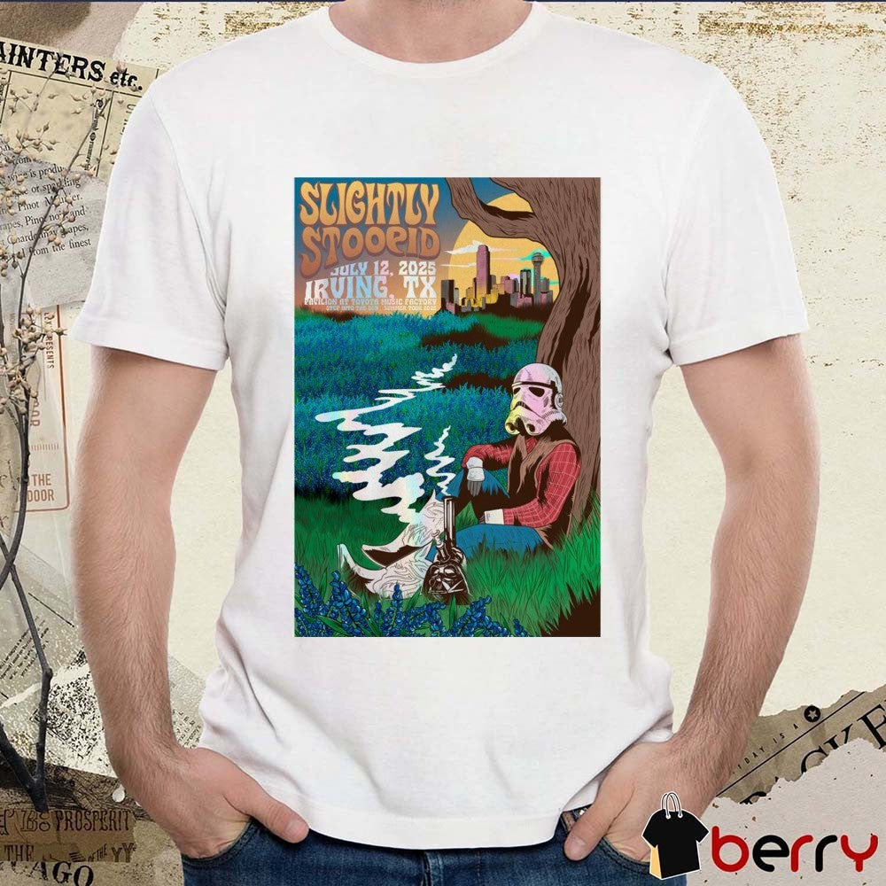 Poster Slightly Stoopid July 12 2025 The Pavilion At Toyota Music Factory In Irving TX t-shirt