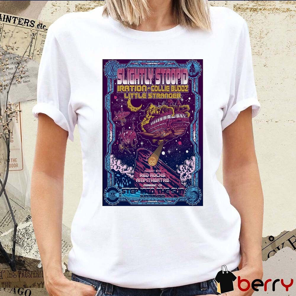 Poster Slightly Stoopid Summer Tour August 9 2025 Red Rocks Amphitheatre in Morrison CO t-shirt