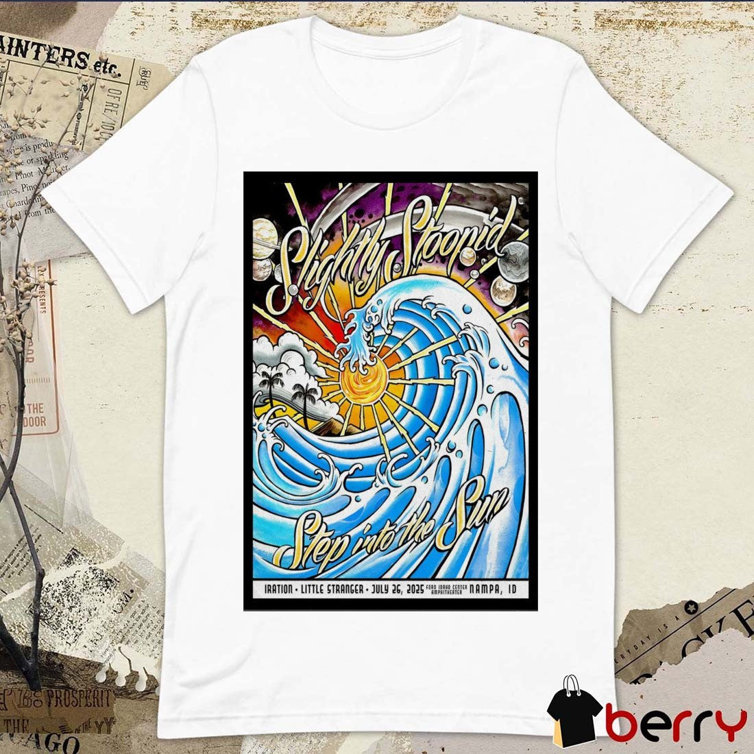 Poster Slightly Stoopid Summer Tour Ford Idaho Center Amphitheater In Nampa ID On July 26 2025 Tour t-shirt