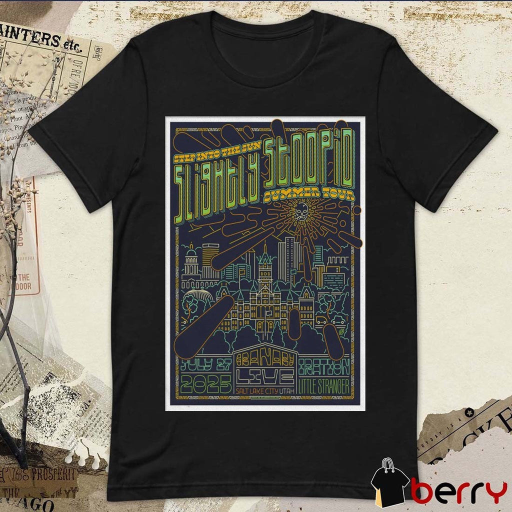 Poster Slightly Stoopid Summer Tour July 27 2025 In Salt Lake City UT Iration Little Stranger t-shirt