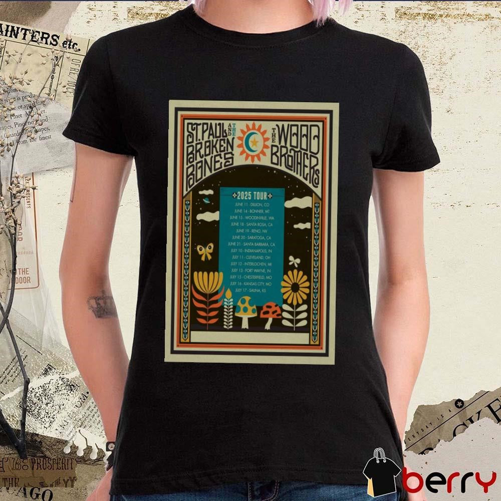 Poster St.Paul And The Broken Bones Tour 2025 June 11 Diwon CO June 14 Bonner MT June 15 Woodinville WA t-shirt