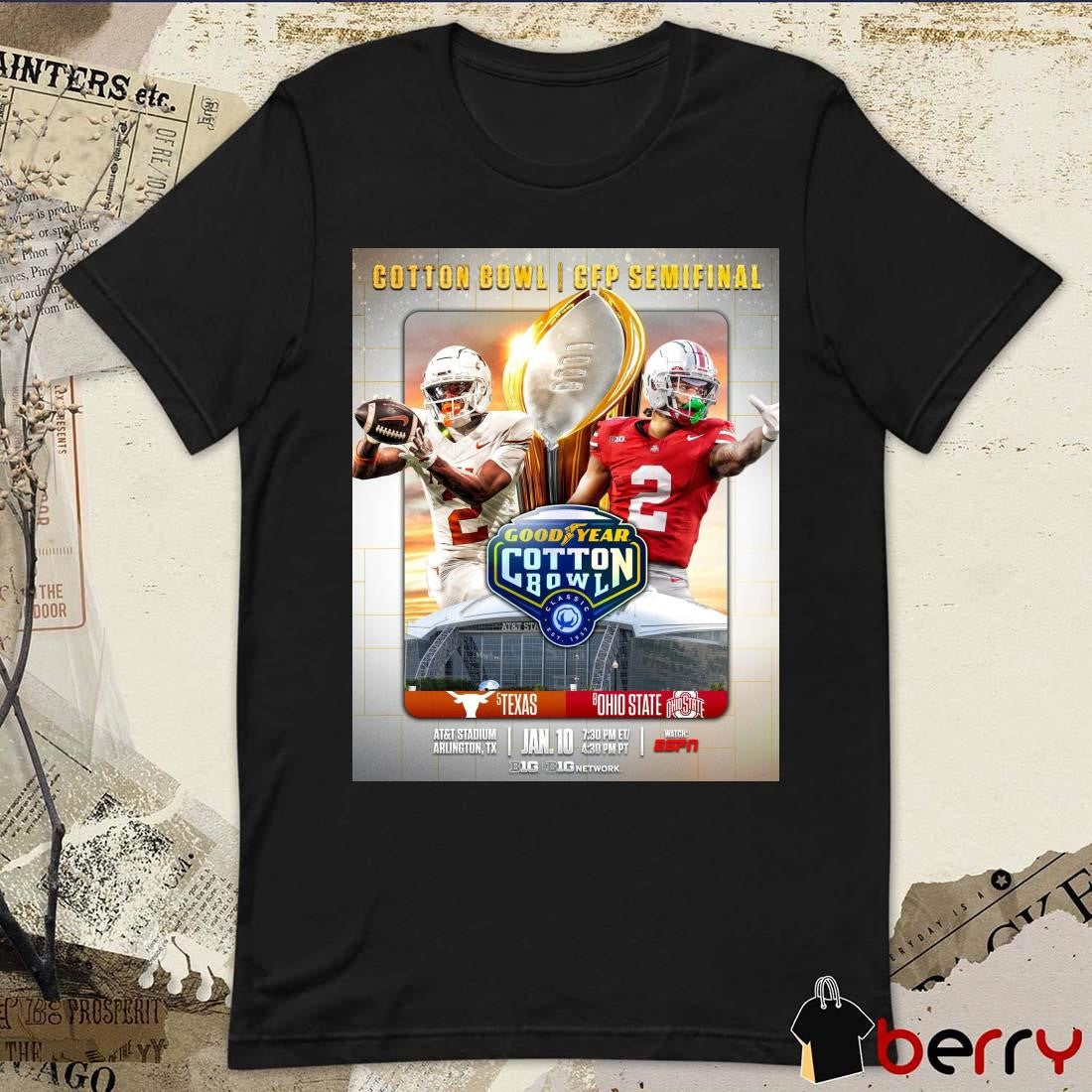 Poster Texas Longhorns Vs Ohio State Buckeyes Goodyear Cotton Bowl CFP Semifinal AT&T Stadium Jan 10 Big Ten Football t-shirt