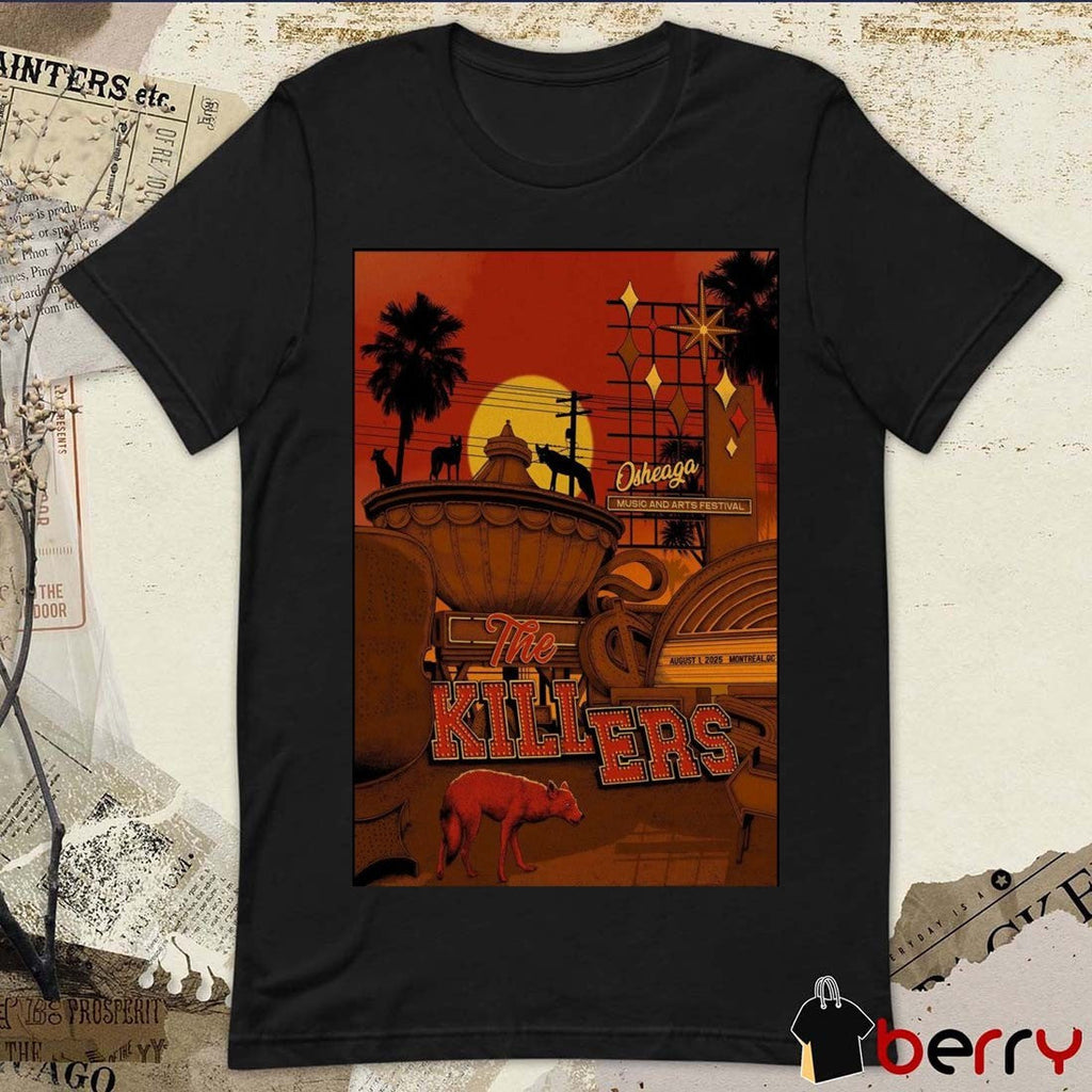 Poster The Killers Osheaga Music And Arts Festival in Montreal QC August 1 2025 t-shirt
