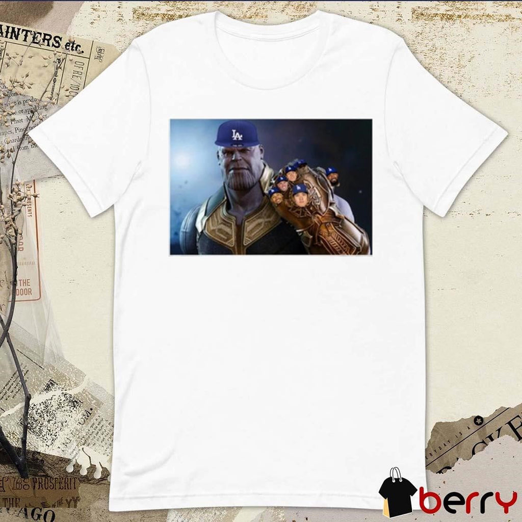 Poster The Los Angeles Dodgers Have Collected All Infinity Stones t-shirt