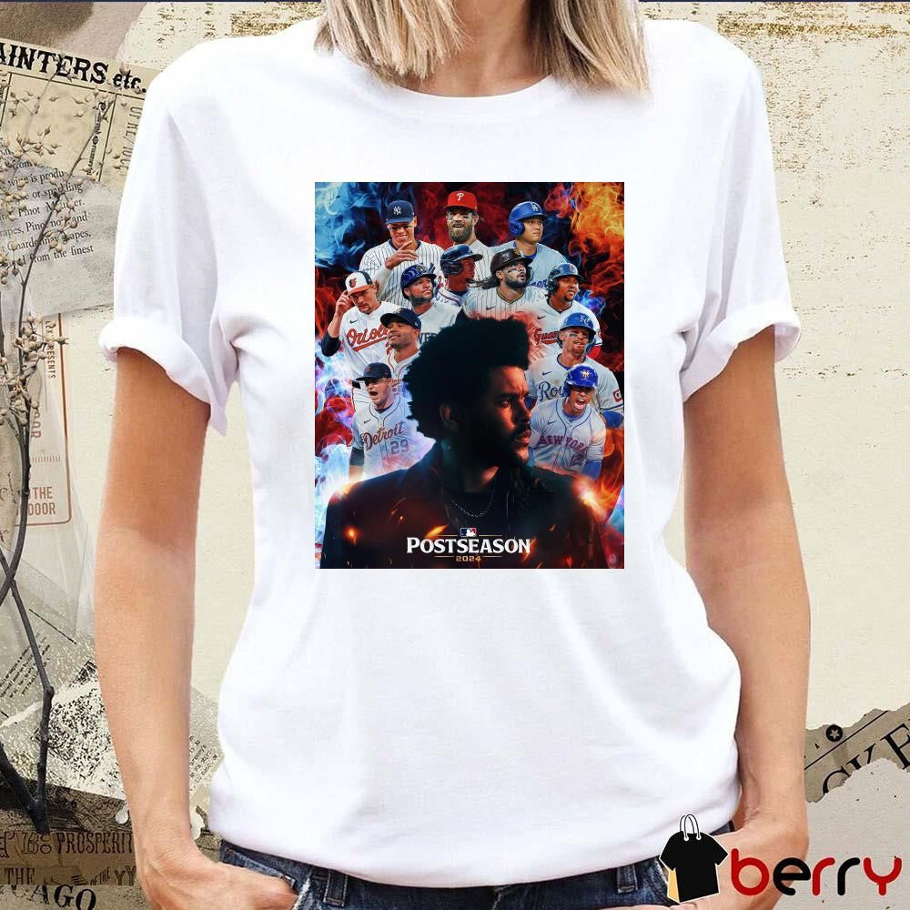 Poster The Weeknd Dancing In The Flames is the official song of the Postseason MLB t-shirt