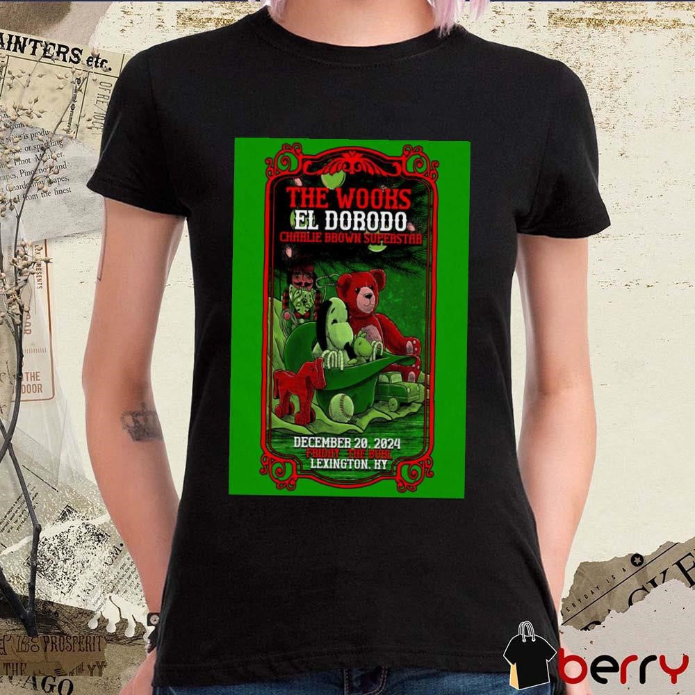 Poster The Wooks With El Dorodo Lexington KY December 20 2024 Show t-shirt