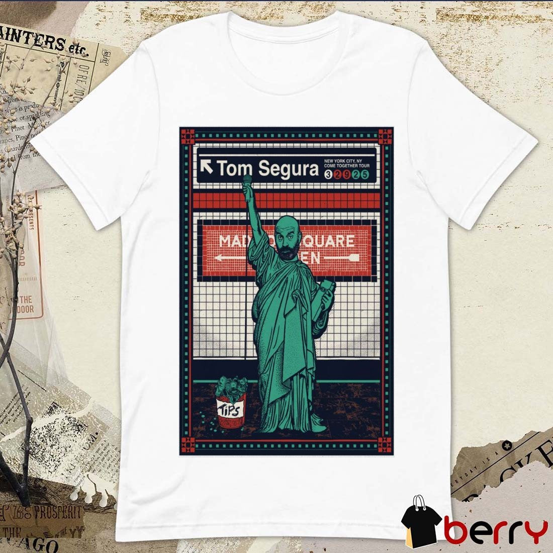 Poster Tom Segura March 29 2025 Madison Square Garden New York NY Come Together Tour t-shirt