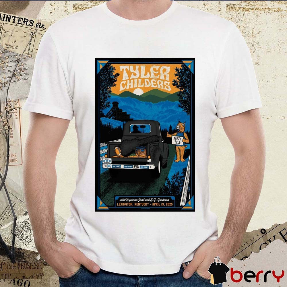 Poster Tyler Childers with Wynonna Judd and S. G. Goodman April 19 2025 Kroger Field Lexington KY t-shirt