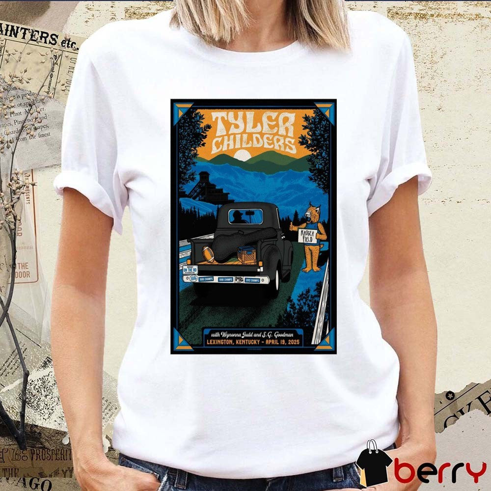 Poster Tyler Childers with Wynonna Judd and S. G. Goodman April 19 2025 Kroger Field Lexington KY t-shirt