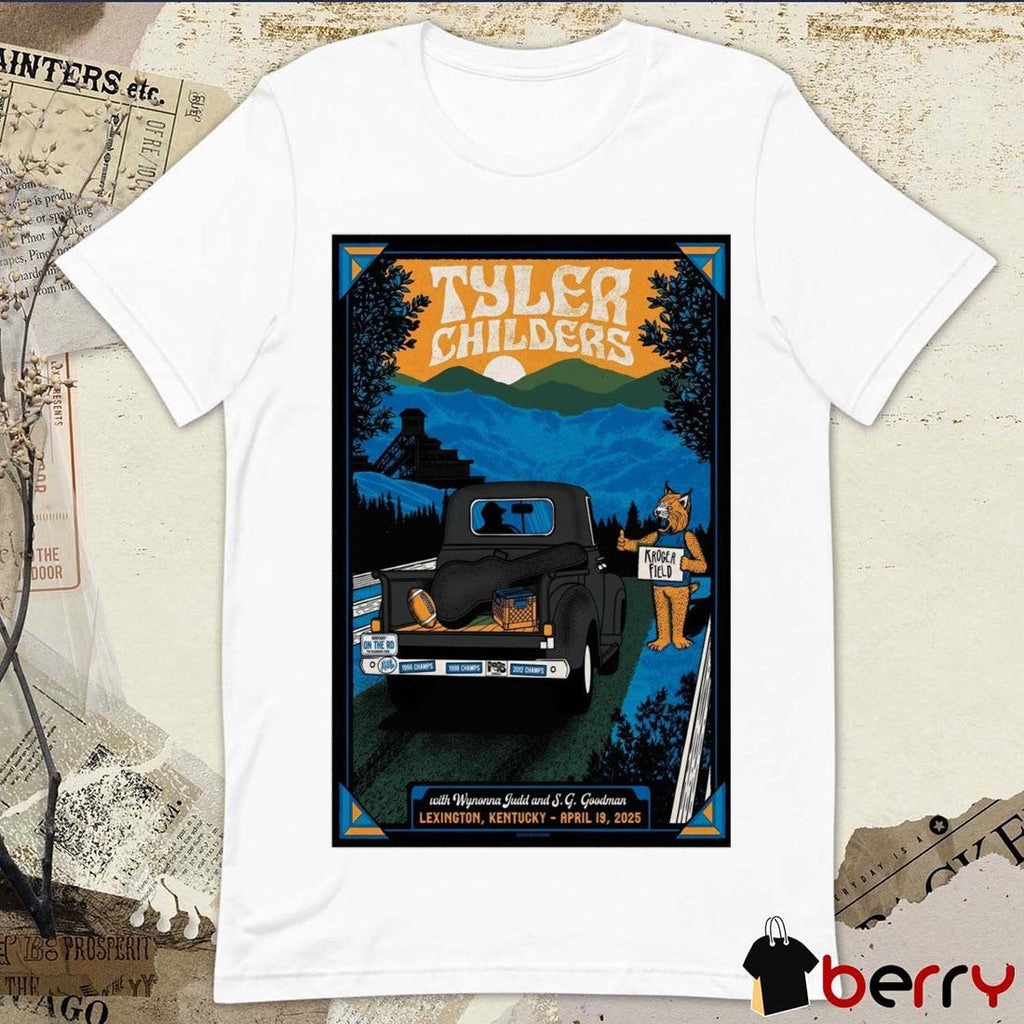 Poster Tyler Childers with Wynonna Judd and S. G. Goodman April 19 2025 Kroger Field Lexington KY t-shirt