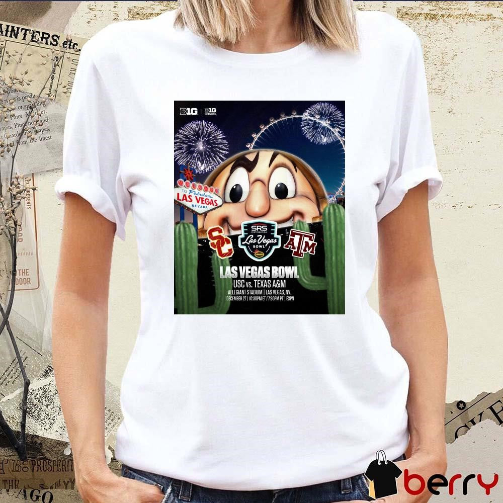 Poster USC Trojans Vs Texas A&M Aggies Las Vegas Bowl Welcome To Fabulous Las Vegas Nevada Dec 27 2024 t-shirt