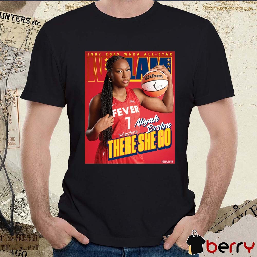 Poster WSLAM 2025 WNBA All-Star Aliyah Boston Indiana Fever There She Go Indy t-shirt