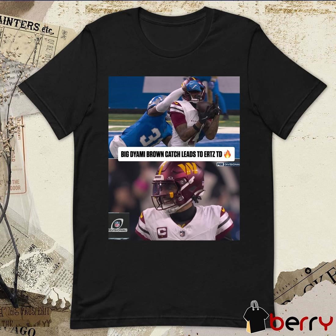 Poster Washington Commanders Vs Detroit Lions NFL Divisional Big Dyami Brown Catch Leads To Ertz TD t-shirt