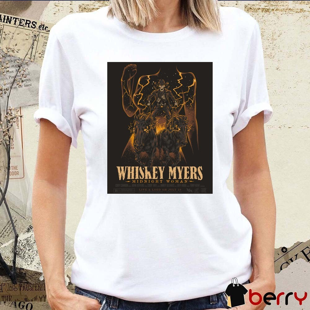 Poster Whiskey Myers Midnight Woman July 19 2025 Ascend Amphitheater Nashville, TN t-shirt