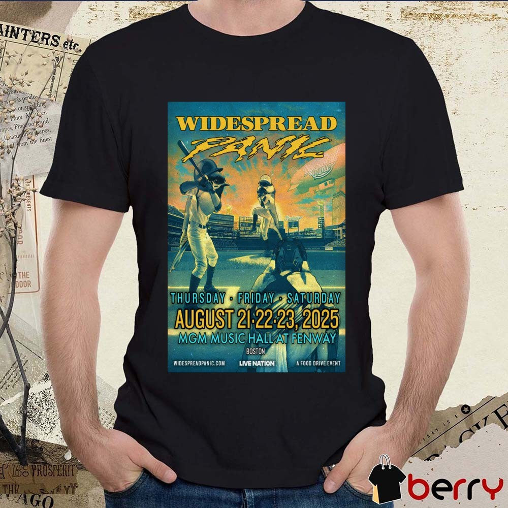 Poster Widespread Panic Tour August 21-22-23 2025 MGM Music Hall At Fenway Boston MA t-shirt