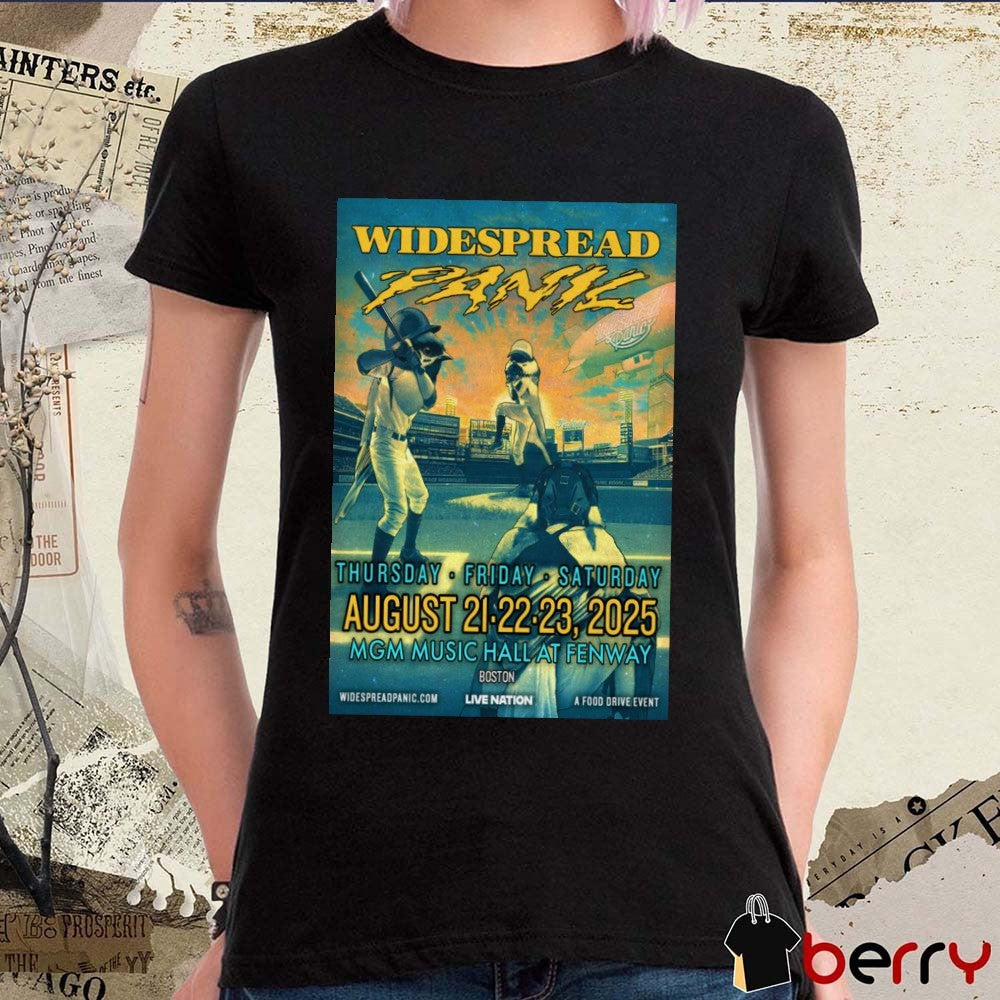 Poster Widespread Panic Tour August 21-22-23 2025 MGM Music Hall At Fenway Boston MA t-shirt