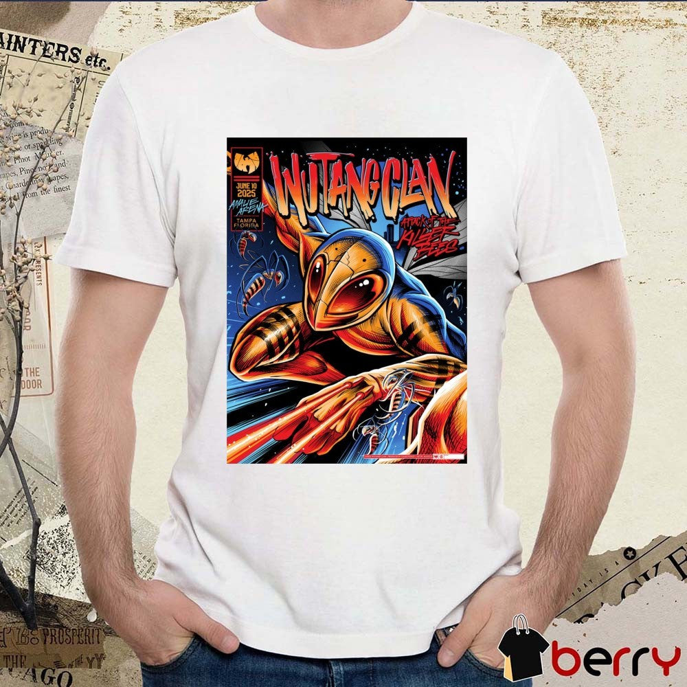Poster Wu Tang Clan Attack Of The Killa Beez June 10 2025 Amalie Arena In Tampa FL t-shirt