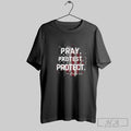 Official Pray Protest Protect Stand With Charlie Kirk 2025