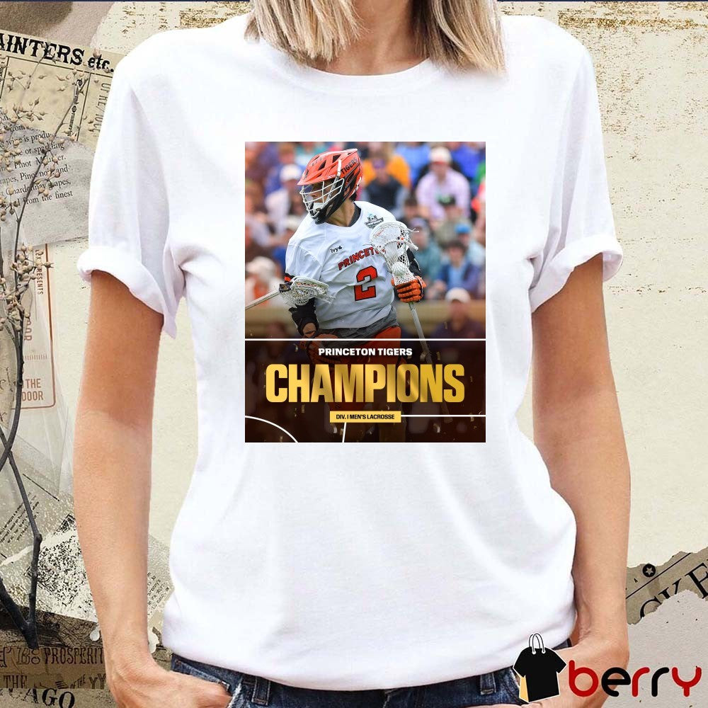 Princeton Tigers Champions 2026 NCAA Division I Men’s Lacrosse Poster t-shirt