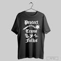 Official Protect Trans Folks T Shirt Sweatshirt Png
