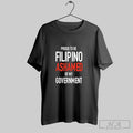 Official Proud Tobe Filipino Ashamed Of My Government