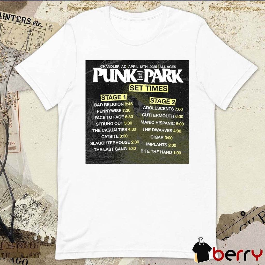 Punk In The Park Set Times Stage 1 Stage 2 Chandler AZ April 12th 2025 All Ages Poster t-shirt