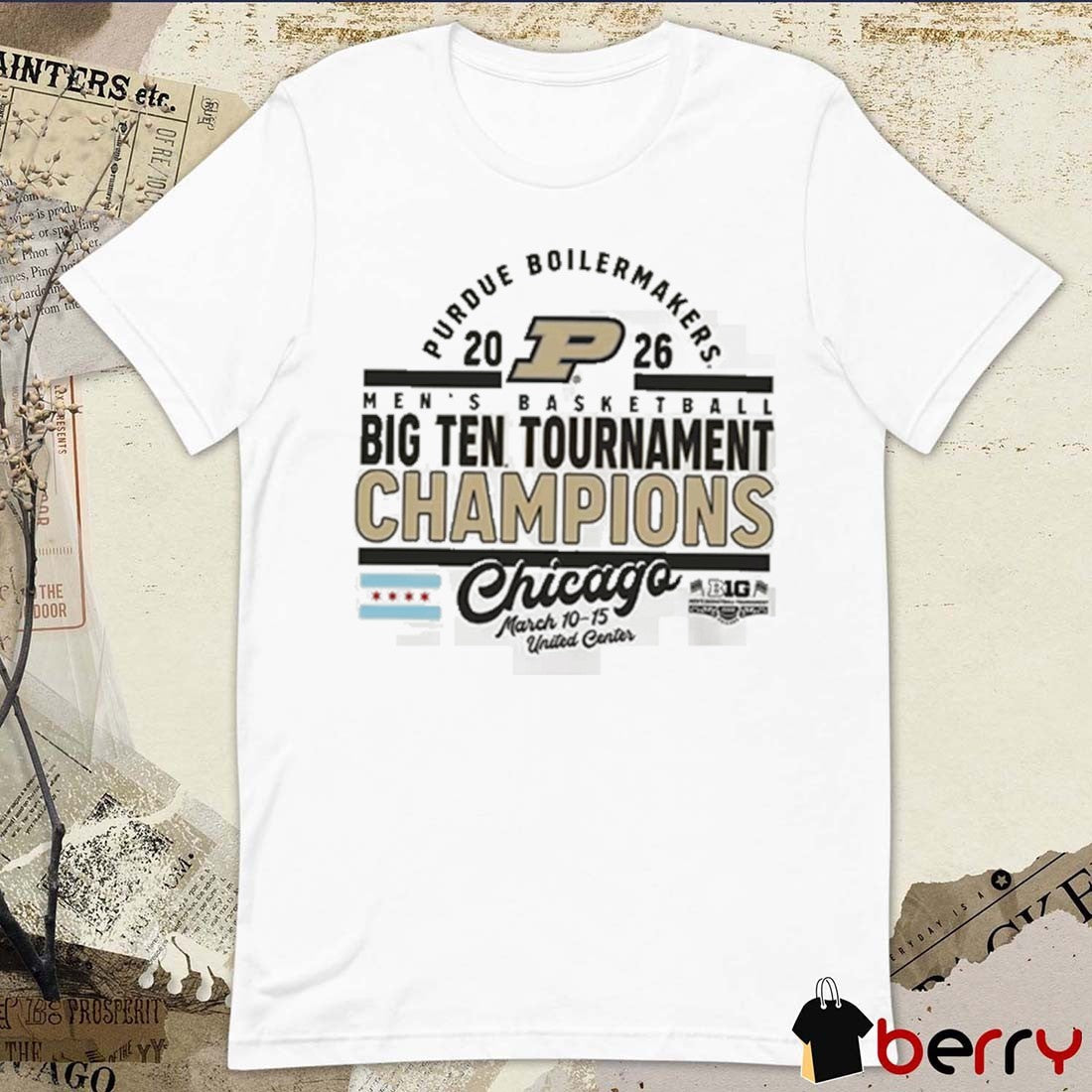 Purdue Boilermakers 2026 Big Ten Men’s Basketball Tournament Champions Chicago United Center t-shirt