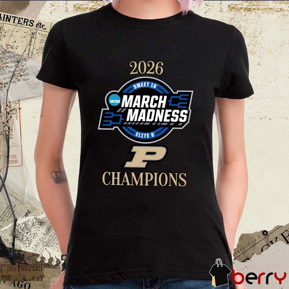 Purdue Boilermakers 2026 NCAA March Madness Sweet 16 Elite 8 Champions Logo t-shirt
