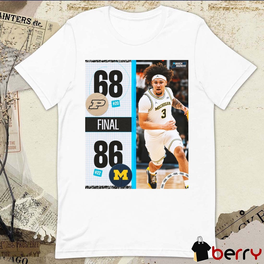 Purdue Boilermakers vs. Michigan Wolverines Final Score 68 – 86 Big Ten Tournament Poster t-shirt
