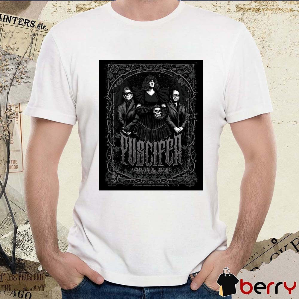 Puscifer Golden Gate Theatre In San Francisco CA On May 11 2026 Poster t-shirt