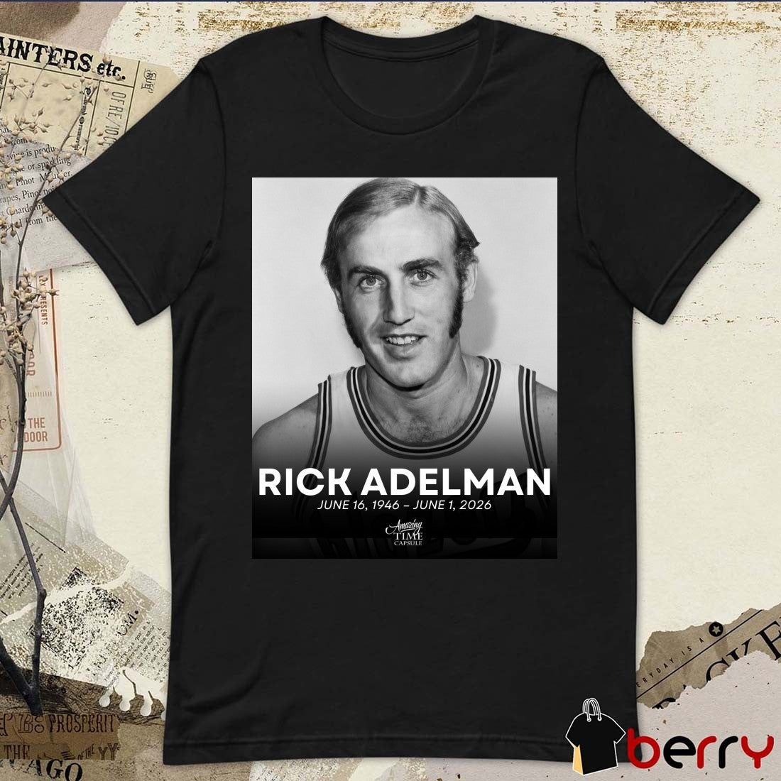 R.I.P Rick Adelman June 16 1946 – June 1 2026 Amazing Time Capsule Poster t-shirt