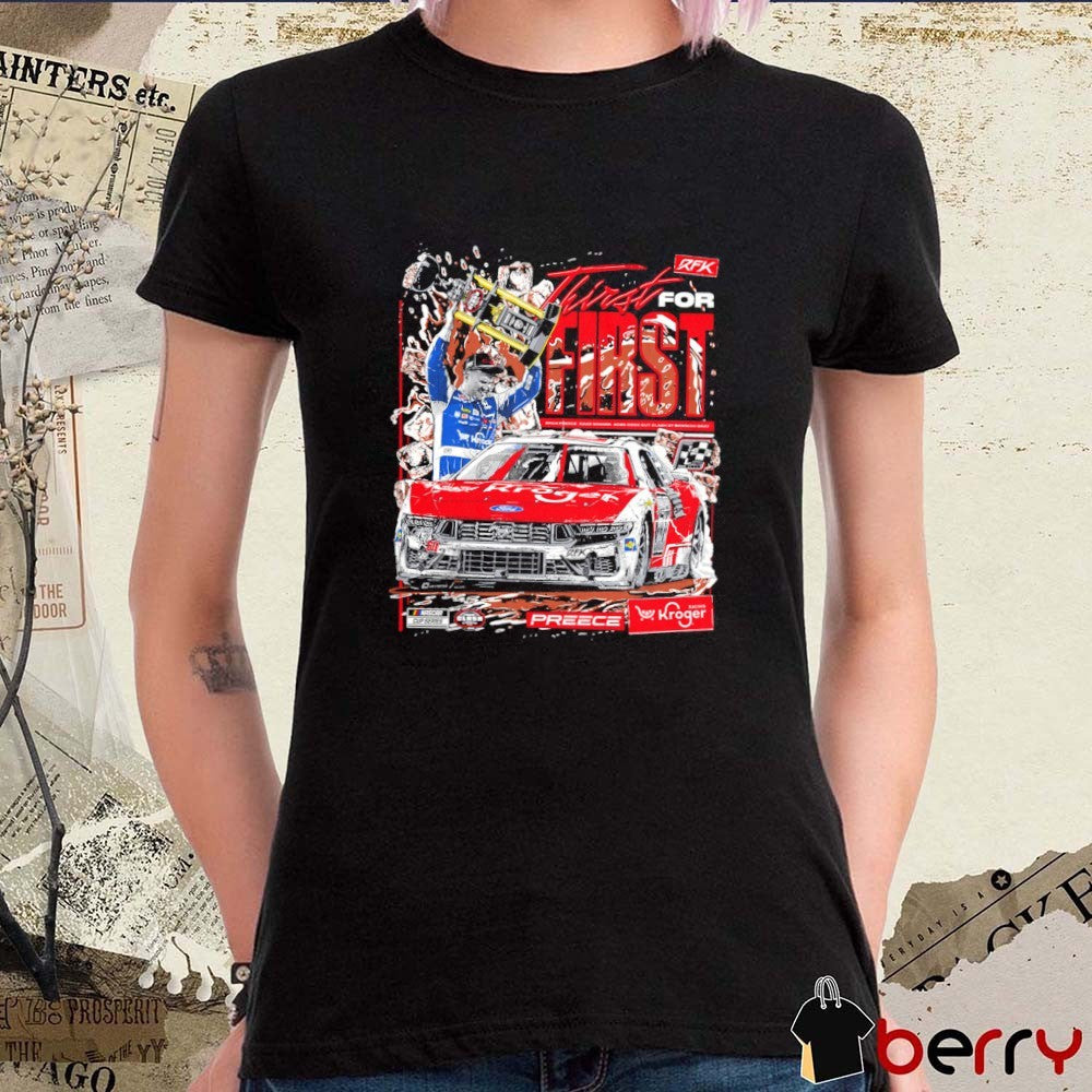 RFK Thirst For First Ryan Preece Race Winner 2026 Cook Out Clash At Bowman Gray t-shirt