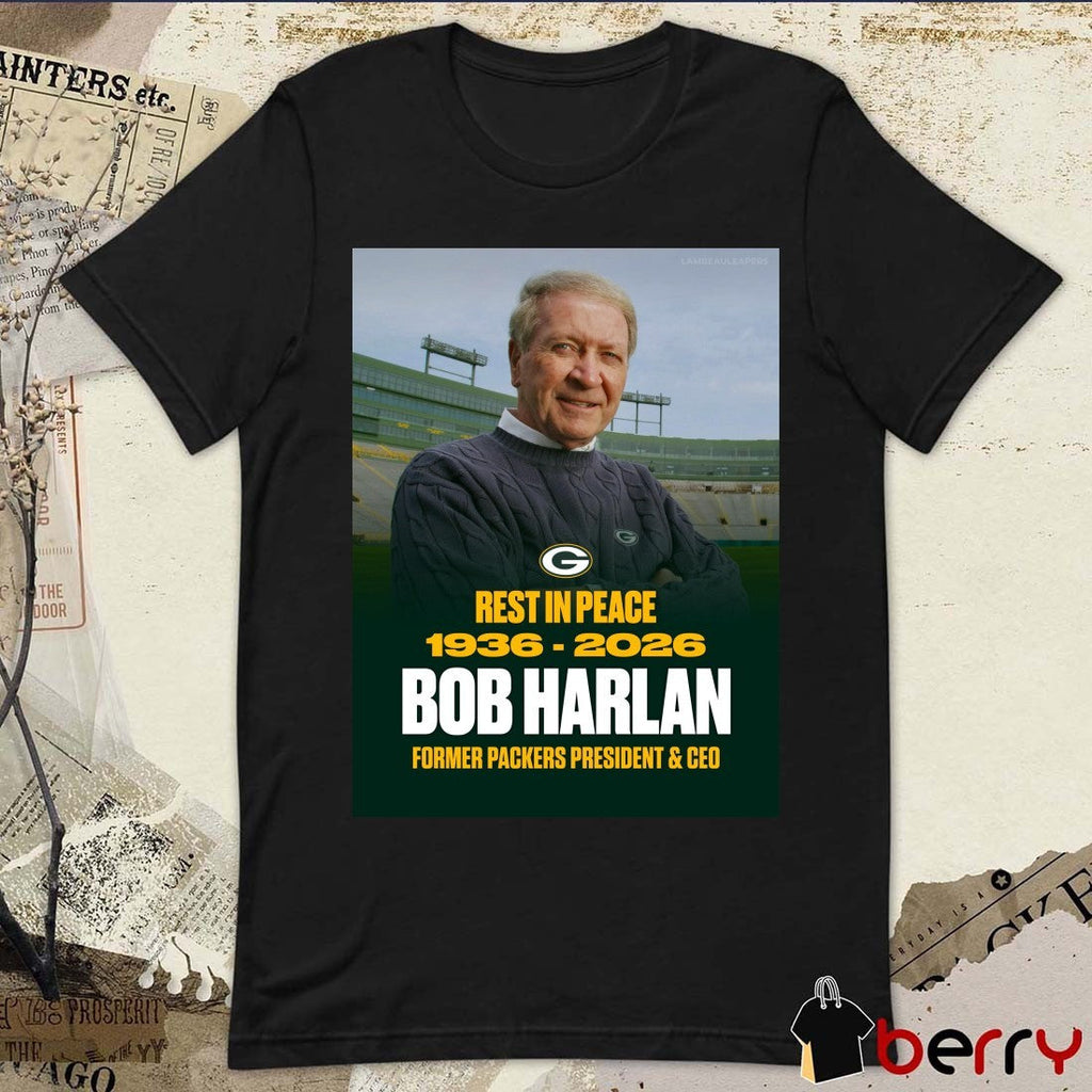 RIP Bob Harlan Former Packers President And CEO 1936 – 2026 Green Bay Packers – Lambeau Leapers Poster t-shirt