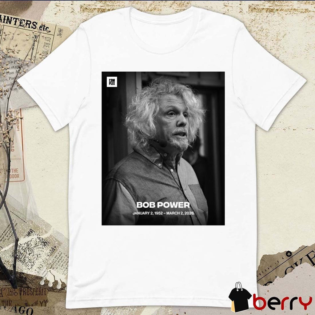 RIP Bob Power January 2 1952 – March 2 2026 Complex Music Poster t-shirt