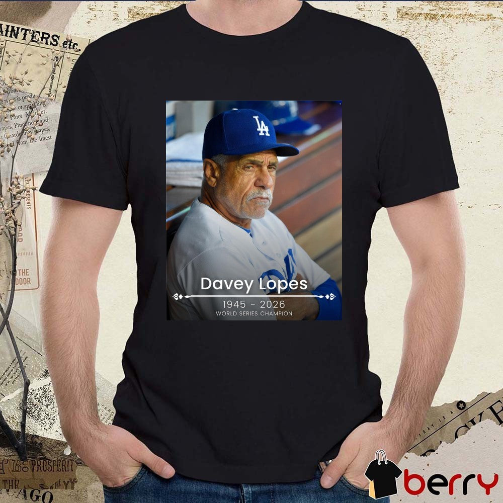 RIP Davey Lopes 1945 – 2026 World Series Champions Poster t-shirt