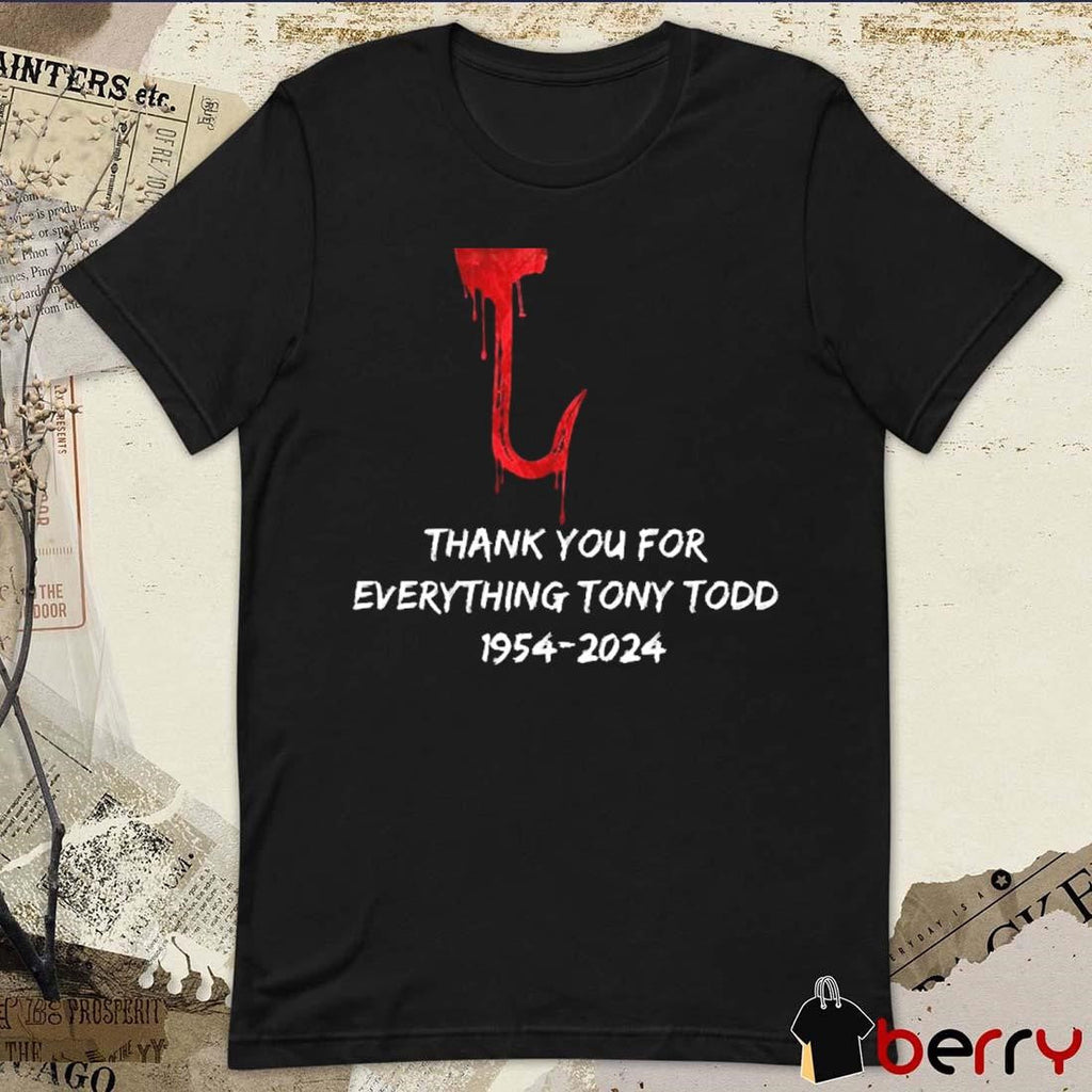 RIP Legend Thank You For Everything Tony Todd 1954-2024 t-shirt