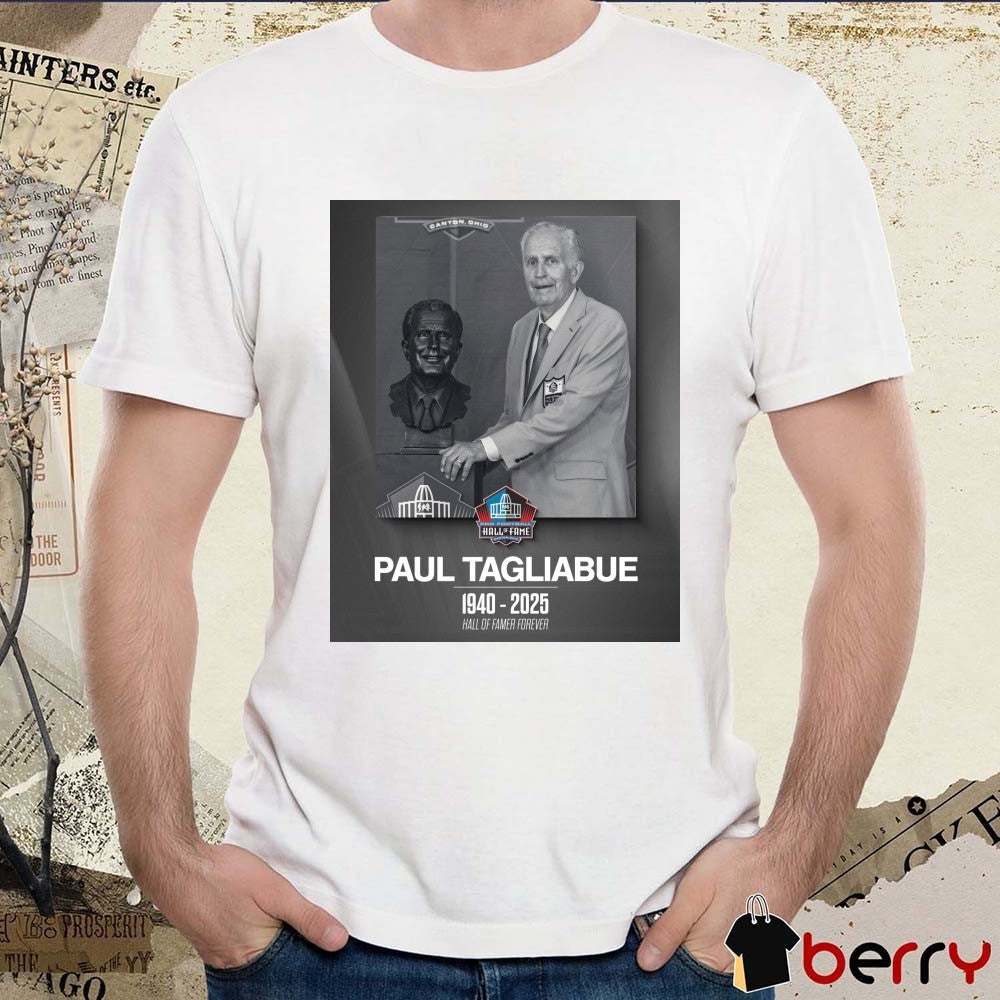 RIP Paul Tagliabue 1940 – 2025 Pro Football HOF Hall Of Famer Forever Poster t-shirt