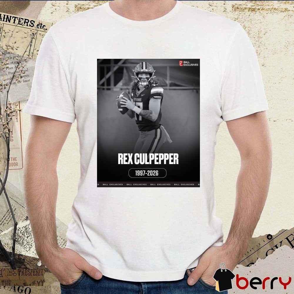 RIP Rex Culpepper 1997 – 2026 Ball Exclusives t-shirt