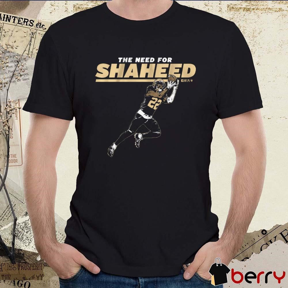 Rashid Shaheed The Need For Shaheed New Orleans Saints NFL t-shirt
