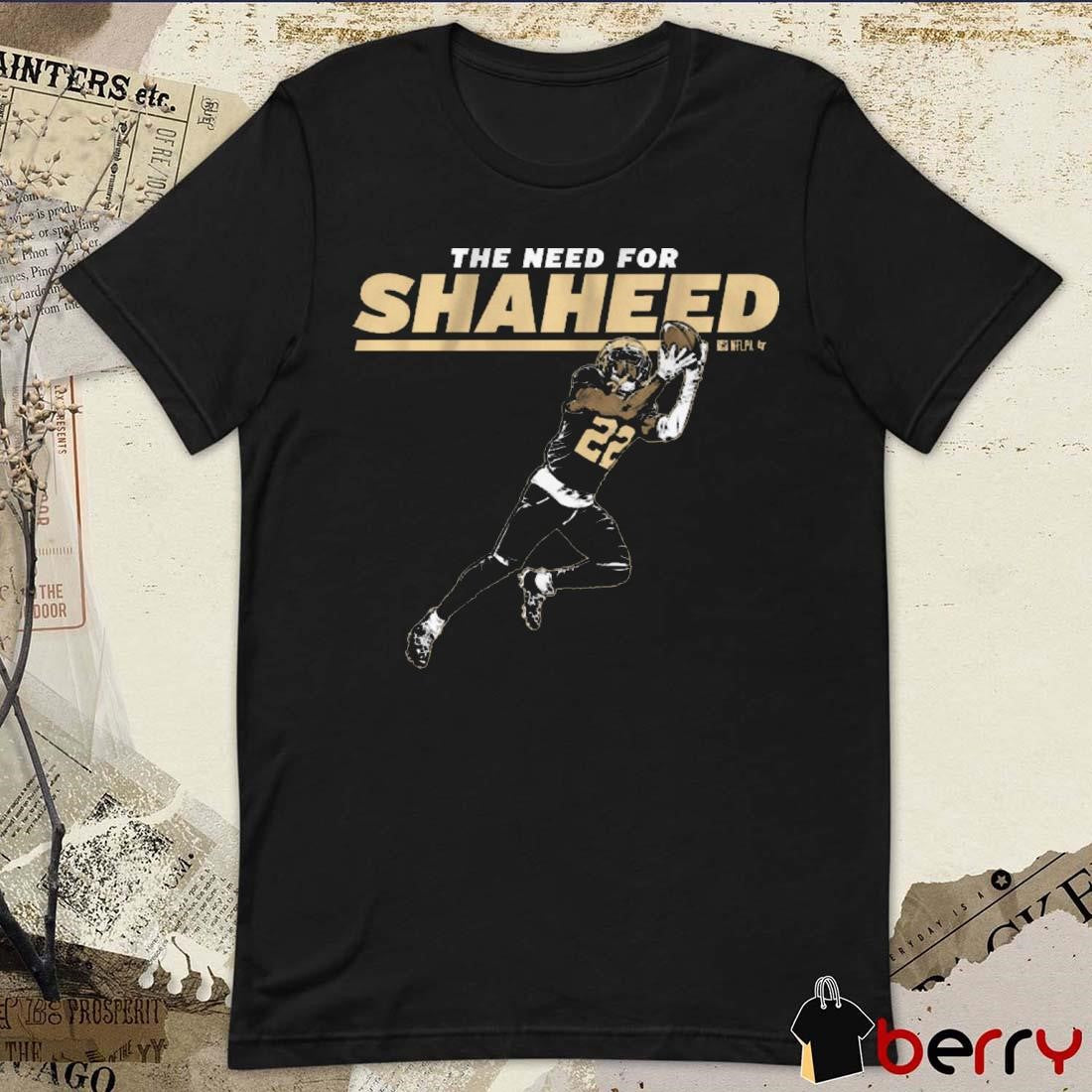Rashid Shaheed The Need For Shaheed New Orleans Saints NFL t-shirt