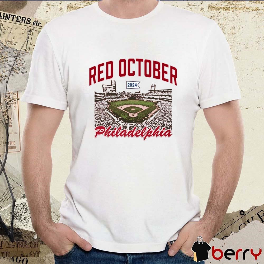 Red October 2024 Philadelphia Phillies Stadium t-shirt