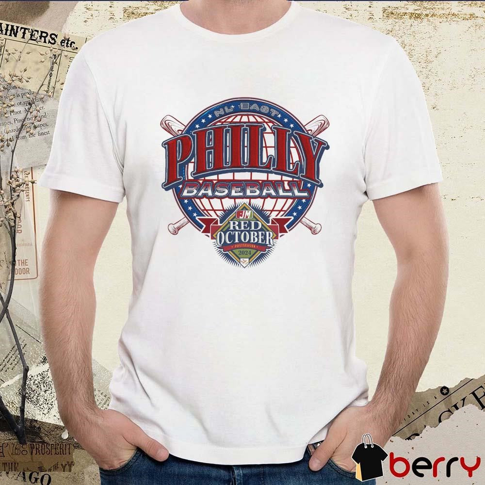 Red October Nl East Philadelphia Phillies Philly Baseball Postseason t-shirt