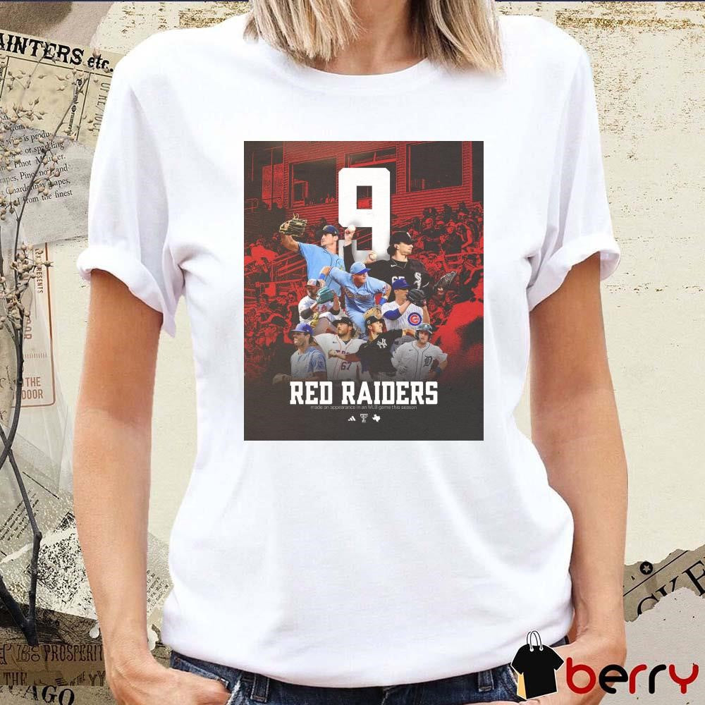 Red Raiders Made An Appearance In An Mlb Game This Season 9 Poster t-shirt