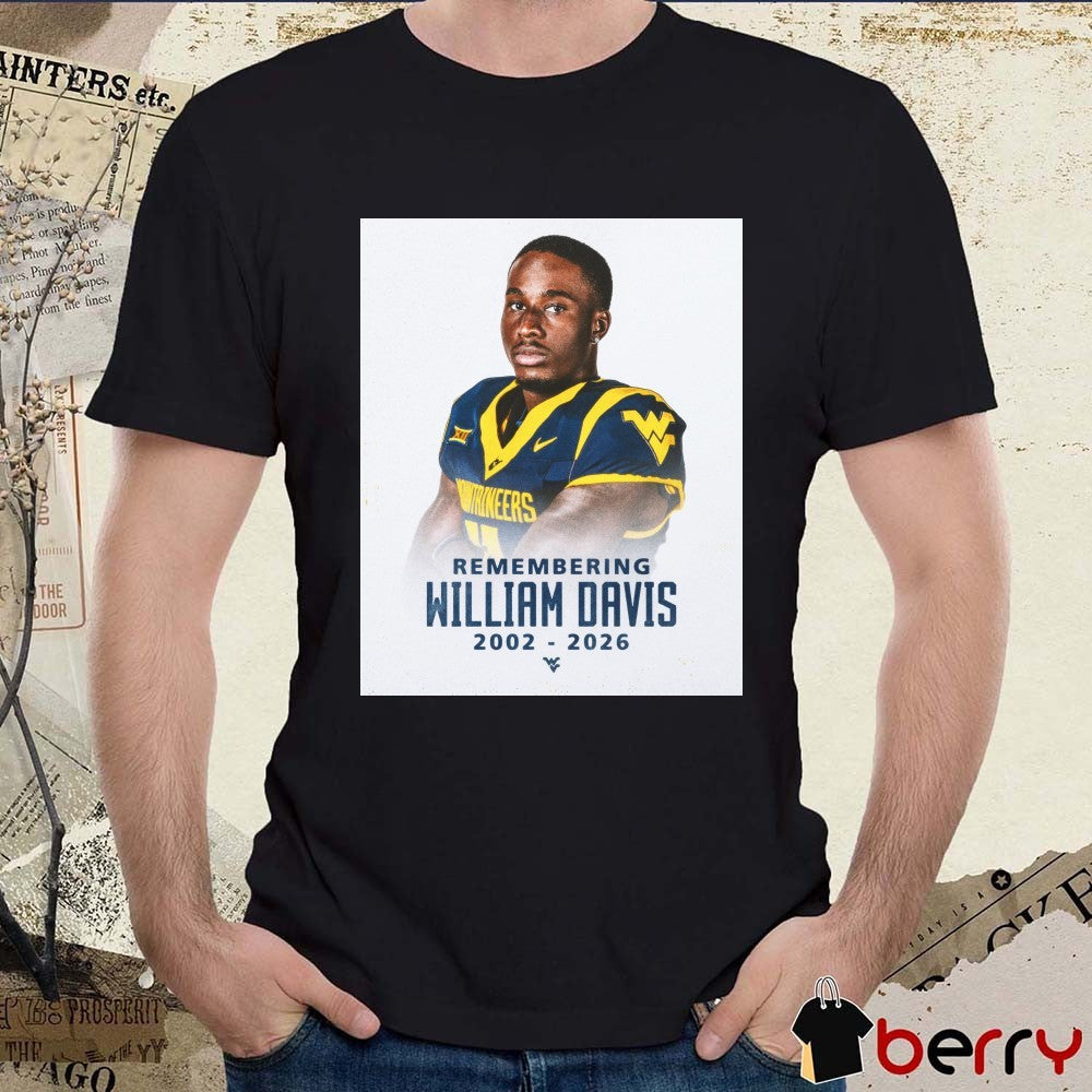 Remembering William Davis 2002 – 2026 West Virginia University Poster t-shirt