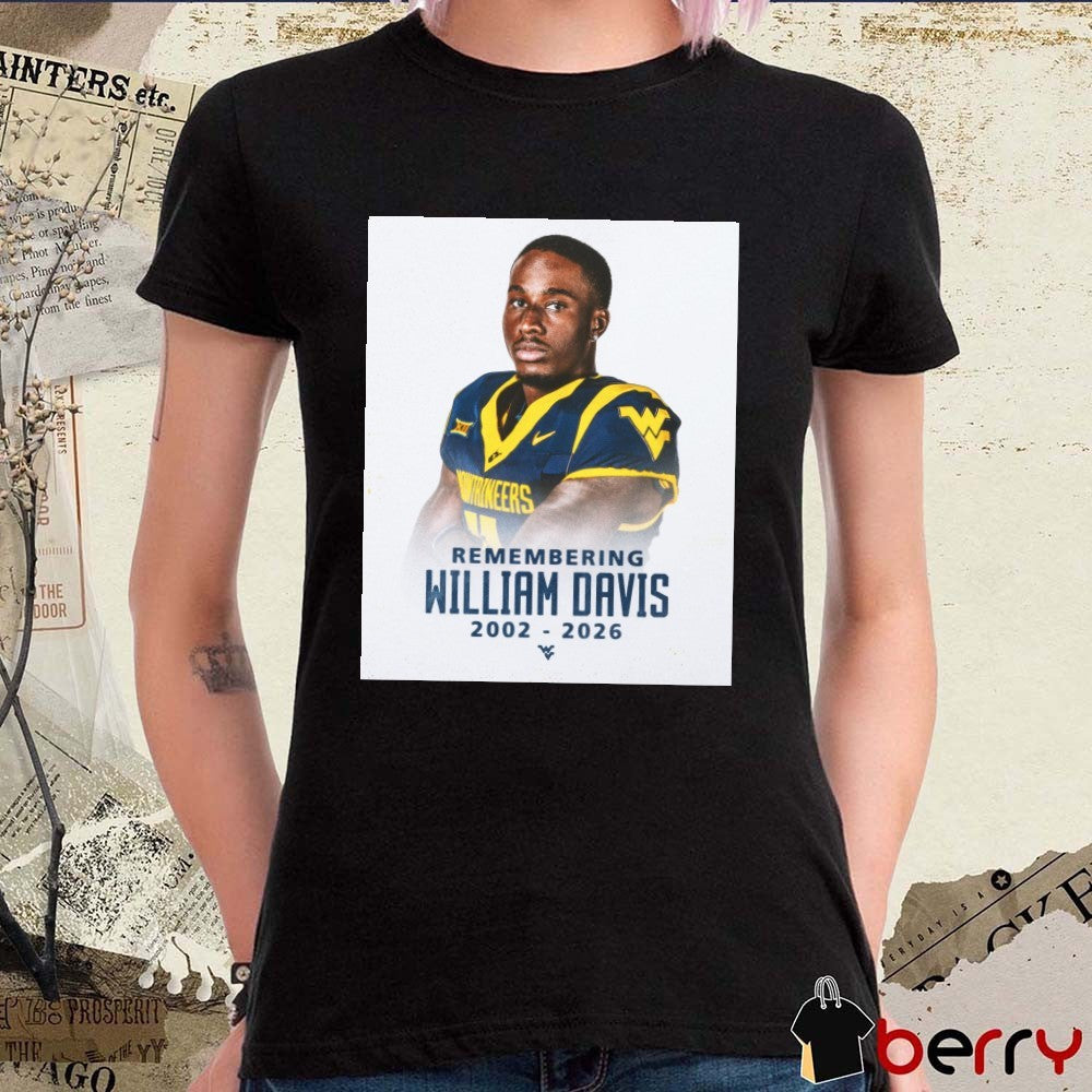 Remembering William Davis 2002 – 2026 West Virginia University Poster t-shirt