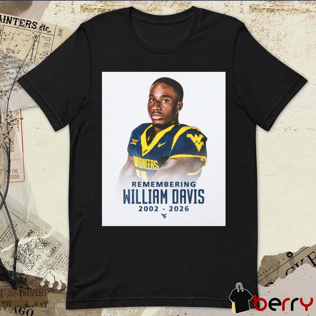 Remembering William Davis 2002 – 2026 West Virginia University Poster t-shirt