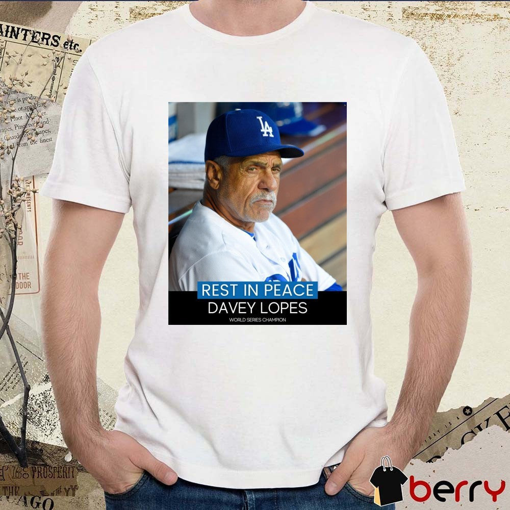 Rest In Peace Davey Lopes World Series Champions 1945-2026 WNDU t-shirt